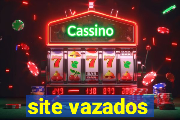 site vazados